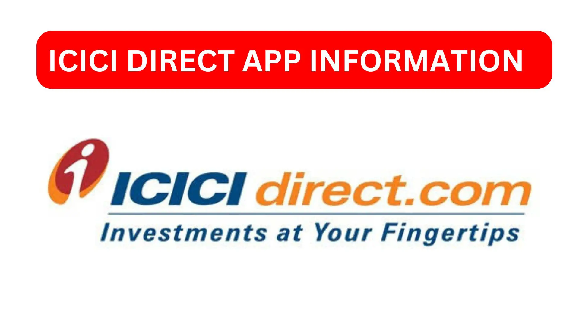 ICICI Direct App या अँप ने कमवा 8 ते 10 ह्जारुपय महिना | ICICI Direct App information in Marathi